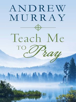 cover image of Teach Me to Pray